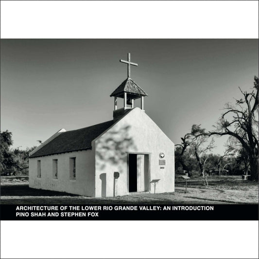 Historic church structure in the Lower Rio Grande Valley, showcasing unique architecture and cultural heritage.